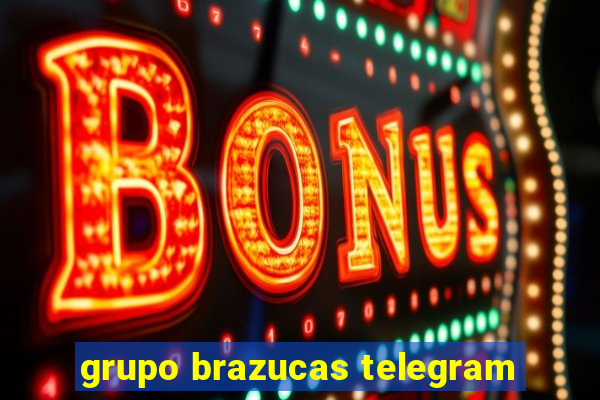 grupo brazucas telegram